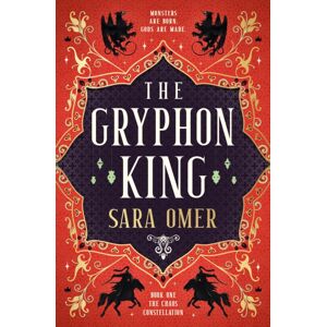 Titan Books Ltd The Chaos Constellation - The Gryphon King Titan Books Ltd The Chaos Constellation - The Gryphon King