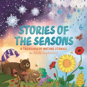 Bonnier Books Ltd Stories Of The Seasons Bonnier Books Ltd Stories Of The Seasons