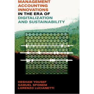 Emerald Publishing Limited Management Accounting s In The Era Of Digitalization And Sustainability Emerald Publishing Limited Management Accounting s In The Era Of Digitalization And Sustainability