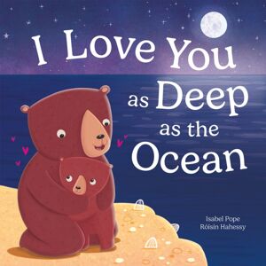 Gemini Books Group Ltd I Love You As Deep As The Ocean Gemini Books Group Ltd I Love You As Deep As The Ocean