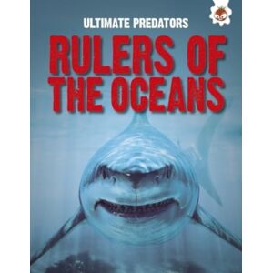 Hungry Tomato Ltd Ultimate Predators: Rulers Of The Oceans Hungry Tomato Ltd Ultimate Predators: Rulers Of The Oceans