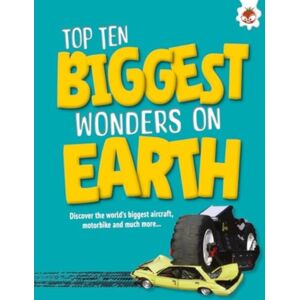 Hungry Tomato Ltd Top Ten Biggest Wonders On Earth Hungry Tomato Ltd Top Ten Biggest Wonders On Earth