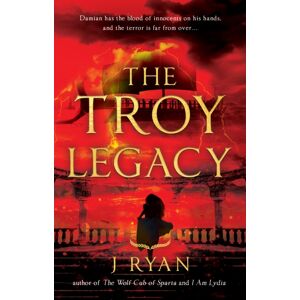 The Book Guild Ltd The Troy Legacy The Book Guild Ltd The Troy Legacy