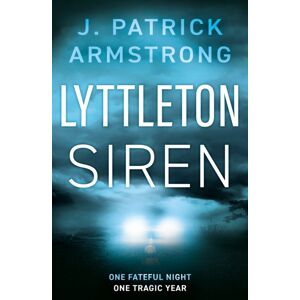 The Book Guild Ltd Lyttleton Siren The Book Guild Ltd Lyttleton Siren