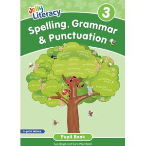 Jolly Learning Ltd Spelling, Grammar & Punctuation Pupil Book 3 : In Print Letters (British English Edition) Jolly Learning Ltd Spelling, Grammar & Punctuation Pupil Book 3 : In Print Letters (British English Edition)