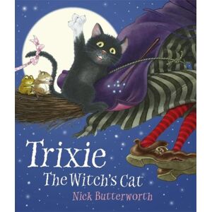Bonnier Books Ltd Trixie The Witch'S Cat Bonnier Books Ltd Trixie The Witch'S Cat