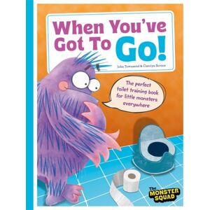 Bonnier Books Ltd When You'Ve Got To Go! (Monster Manners) Bonnier Books Ltd When You'Ve Got To Go! (Monster Manners)