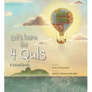 Islamic Foundation Let'S Learn The Four Quls : A Sound Book Islamic Foundation Let'S Learn The Four Quls : A Sound Book