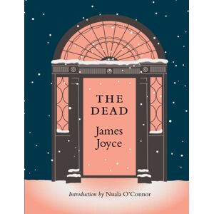 New Island Books The Dead : With A Introduction By Nuala O'Connor New Island Books The Dead : With A Introduction By Nuala O'Connor