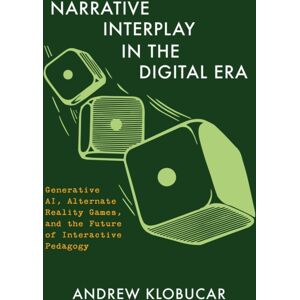 Intellect Narrative Interplay In The Digital Era : Generative Ai, Alternate Reality Games, And The Future Of Interactive Pedagogy Intellect Narrative Interplay In The Digital Era : Generative Ai, Alternate Reality Games, And The Future Of Interactive Pedagogy