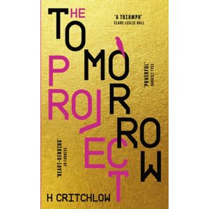 Canelo The Tomorrow Project : A Powerful Work Of Speculative Fiction For Fans Of Station Eleven And The End We Start From. Canelo The Tomorrow Project : A Powerful Work Of Speculative Fiction For Fans Of Station Eleven And The End We Start From.