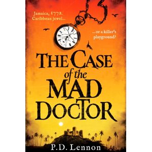 Canelo The Case Of The Mad Doctor : Inspired By The True Story Of Jamaica'S First Serial Killer Canelo The Case Of The Mad Doctor : Inspired By The True Story Of Jamaica'S First Serial Killer