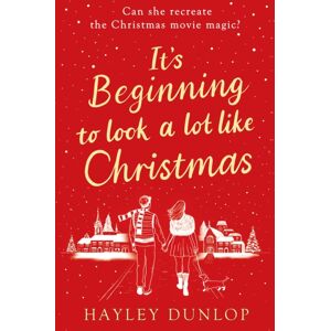 Canelo It'S Beginning To Look A Lot Like Christmas : An Unforgettable, Laugh-And-Cry Romcom For Lovers Of Festive Made-For-Tv Movies Canelo It'S Beginning To Look A Lot Like Christmas : An Unforgettable, Laugh-And-Cry Romcom For Lovers Of Festive Made-For-Tv Movies
