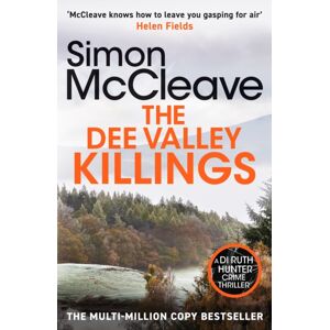 Canelo The Dee Valley Killings : The Unputdownable selling Detective Series From A Beloved Welsh Crime Author Canelo The Dee Valley Killings : The Unputdownable selling Detective Series From A Beloved Welsh Crime Author