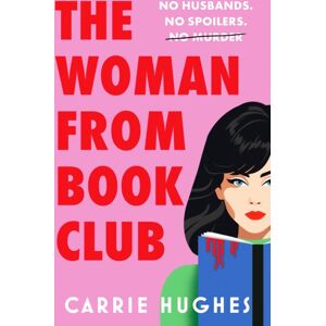 Canelo The Woman From Bookclub : A Deliciously Twisted, Darkly Comic Revenge Thriller About Friends, Husbands And Book Clubs. Canelo The Woman From Bookclub : A Deliciously Twisted, Darkly Comic Revenge Thriller About Friends, Husbands And Book Clubs.