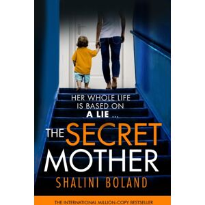 Bookouture The Secret Mother : A Gripping Psychological Thriller That Will Have You Hooked Bookouture The Secret Mother : A Gripping Psychological Thriller That Will Have You Hooked