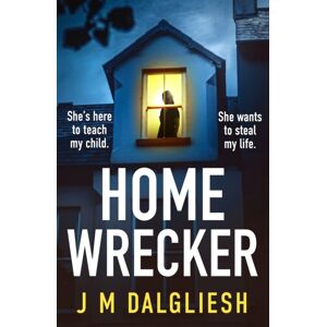 Bookouture Homewrecker : An Utterly Gripping Psychological Thriller With A Gasp-Out-Loud Twist Bookouture Homewrecker : An Utterly Gripping Psychological Thriller With A Gasp-Out-Loud Twist
