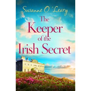 Bookouture The Keeper Of The Irish Secret : An Utterly Gorgeous Second Chance Romance Set In Ireland Bookouture The Keeper Of The Irish Secret : An Utterly Gorgeous Second Chance Romance Set In Ireland