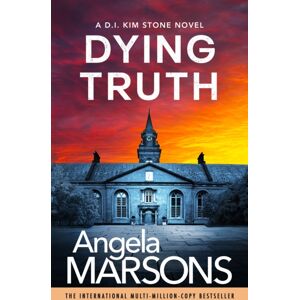 Bookouture Dying Truth : A Completely Gripping Crime Thriller Bookouture Dying Truth : A Completely Gripping Crime Thriller