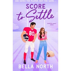 Bookouture Score To Settle : A Totally Unputdownable, Sweet And Steamy Enemies-To-Lovers Small Town Romance Bookouture Score To Settle : A Totally Unputdownable, Sweet And Steamy Enemies-To-Lovers Small Town Romance