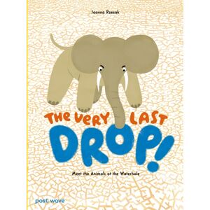 Post Wave Publishing UK Ltd The Very Last Drop! Post Wave Publishing UK Ltd The Very Last Drop!