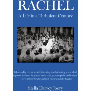 Troubador Publishing Rachel : A Life In A Turbulent Century Troubador Publishing Rachel : A Life In A Turbulent Century