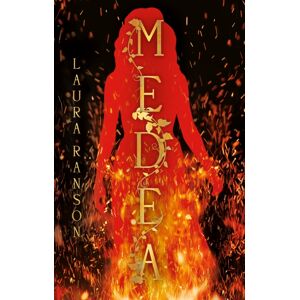Troubador Publishing Medea Troubador Publishing Medea