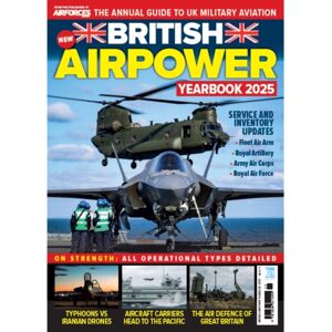 Key Publishing Ltd British Airpower Yearbook 2025 Key Publishing Ltd British Airpower Yearbook 2025