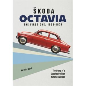 David & Charles Skoda Octavia : The First One: 1959-1971 David & Charles Skoda Octavia : The First One: 1959-1971