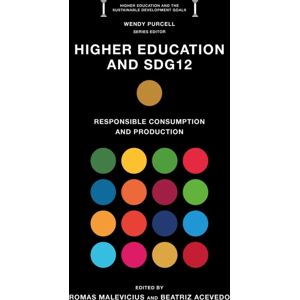 Emerald Publishing Limited Higher Education And Sdg12 : Responsible Consumption And Production Emerald Publishing Limited Higher Education And Sdg12 : Responsible Consumption And Production