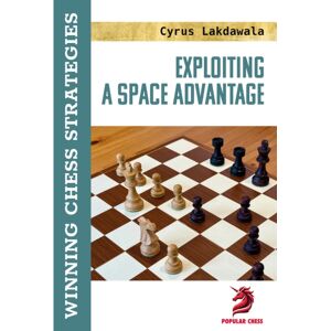 Chess Elevation Exploiting A Space Advantage Chess Elevation Exploiting A Space Advantage
