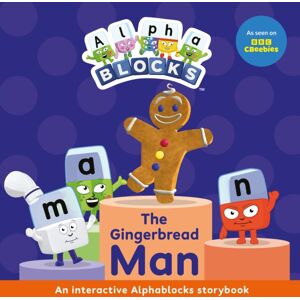 Sweet Cherry Publishing The Gingerbread Man: An Interactive Alphablocks Storybook Sweet Cherry Publishing The Gingerbread Man: An Interactive Alphablocks Storybook