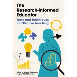 Emerald Publishing Limited The Research-Informed Educator : Tools And Techniques For Effective Teaching Emerald Publishing Limited The Research-Informed Educator : Tools And Techniques For Effective Teaching