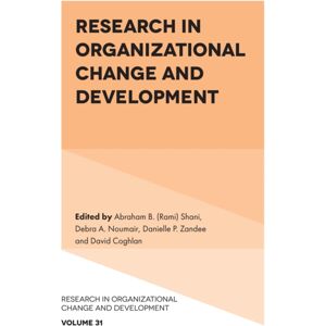 Emerald Publishing Limited Research In Organizational Change And Development Emerald Publishing Limited Research In Organizational Change And Development
