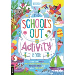 Michael O'Mara Books Ltd The School’s Out Activity Book : Filled With Mazes, Spot-The-Difference Puzzles, Matching Pairs And Other Fun Games Michael O'Mara Books Ltd The School’s Out Activity Book : Filled With Mazes, Spot-The-Difference Puzzles, Matching Pairs And Other Fun Games