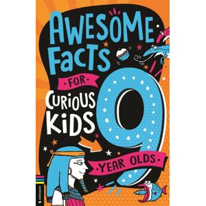 Michael O'Mara Books Ltd Awesome Facts For Curious Kids: 9 Year Olds Michael O'Mara Books Ltd Awesome Facts For Curious Kids: 9 Year Olds