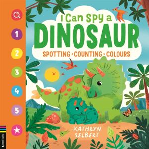 Michael O'Mara Books Ltd I Can Spy A Dinosaur : Spotting, Counting, Colours Michael O'Mara Books Ltd I Can Spy A Dinosaur : Spotting, Counting, Colours