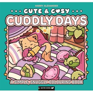 Michael O'Mara Books Ltd Cute & Cosy: Cuddly Days : A Simple, Snuggly Colouring Book Michael O'Mara Books Ltd Cute & Cosy: Cuddly Days : A Simple, Snuggly Colouring Book