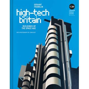 Batsford High-Tech Britain : Buildings Of The Space Age Batsford High-Tech Britain : Buildings Of The Space Age