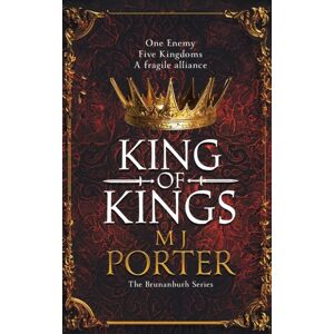 Boldwood Books Ltd King Of Kings : An Action-Packed Unputdownable Historical Adventure From M J Porter Boldwood Books Ltd King Of Kings : An Action-Packed Unputdownable Historical Adventure From M J Porter