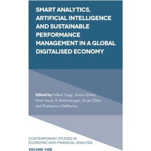 Emerald Publishing Limited Analytics, Artificial Intelligence And Sustainable Performance Management In A Global Digitalised Economy Emerald Publishing Limited Analytics, Artificial Intelligence And Sustainable Performance Management In A Global Digitalised Economy