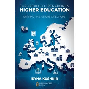 Emerald Publishing Limited European Cooperation In Higher Education : Shaping The Future Of Europe Emerald Publishing Limited European Cooperation In Higher Education : Shaping The Future Of Europe