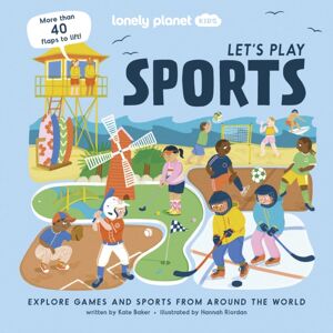 Lonely Planet Global Limited Lonely Planet Kids Let'S Play Sports Lonely Planet Global Limited Lonely Planet Kids Let'S Play Sports