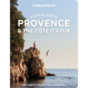 Lonely Planet Global Limited Lonely Planet Experience Provence & The Cote D'Azur Lonely Planet Global Limited Lonely Planet Experience Provence & The Cote D'Azur