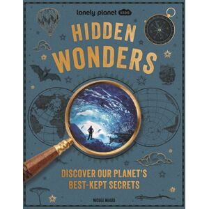 Lonely Planet Global Limited Lonely Planet Kids Hidden Wonders Lonely Planet Global Limited Lonely Planet Kids Hidden Wonders