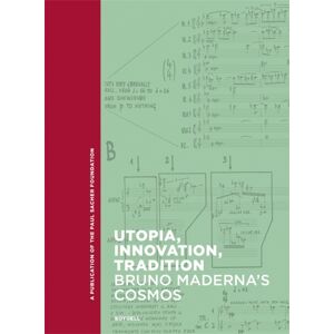 Boydell & Brewer Ltd Utopia, , Tradition : Bruno Maderna'S Cosmos Boydell & Brewer Ltd Utopia, , Tradition : Bruno Maderna'S Cosmos