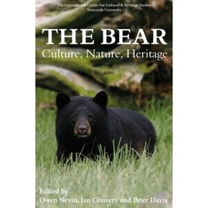 Boydell & Brewer Ltd The Bear: Culture, Nature, Heritage Boydell & Brewer Ltd The Bear: Culture, Nature, Heritage