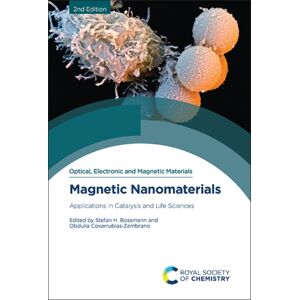 Royal Society of Chemistry Magnetic Nanomaterials : Applications In Catalysis And Life Sciences Royal Society of Chemistry Magnetic Nanomaterials : Applications In Catalysis And Life Sciences