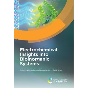 Royal Society of Chemistry Electrochemical Insights Into Bioinorganic Systems Royal Society of Chemistry Electrochemical Insights Into Bioinorganic Systems