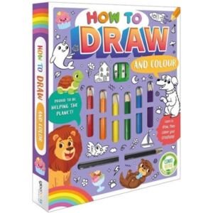 Bonnier Books Ltd How To Draw And Colour Bonnier Books Ltd How To Draw And Colour